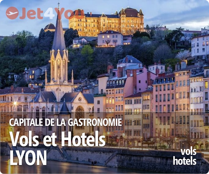 Vol pas cher et sélection d'hotels pour Lyon